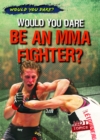 Would You Dare Be an MMA Fighter? - eBook
