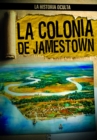 La colonia de Jamestown (Uncovering the Jamestown Colony) - eBook