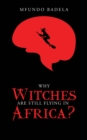 Why Witches Are Still Flying in Africa? - eBook