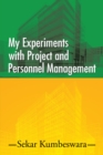 My Experiments with Project and Personnel Management - eBook