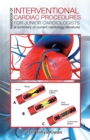 Handbook of Interventional Cardiac Procedures for Junior Cardiologists : A Summary of Current Cardiology Literature - eBook