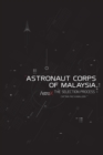 Astronaut Corps of Malaysia : The Selection Process - eBook