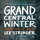 Grand Central Winter, Expanded Second Edition - eAudiobook
