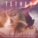 Tether - eAudiobook