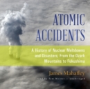 Atomic Accidents - eAudiobook
