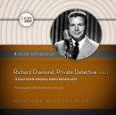 Richard Diamond, Private Detective, Vol. 1 - eAudiobook