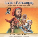 Lives of the Explorers - eAudiobook