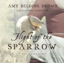 Flight of the Sparrow - eAudiobook