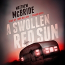 A Swollen Red Sun - eAudiobook