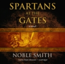 Spartans at the Gates - eAudiobook