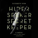 Hider, Seeker, Secret Keeper - eAudiobook