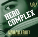Hero Complex - eAudiobook