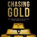 Chasing Gold - eAudiobook