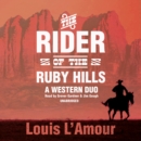 The Rider of the Ruby Hills - eAudiobook