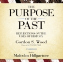 The Purpose of the Past - eAudiobook