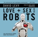 Love and Sex with Robots - eAudiobook