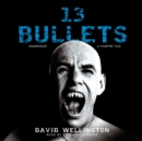 13 Bullets - eAudiobook