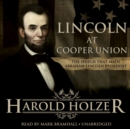 Lincoln at Cooper Union - eAudiobook