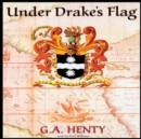 Under Drake's Flag - eAudiobook