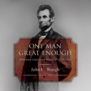 One Man Great Enough - eAudiobook