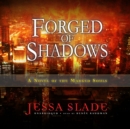 Forged of Shadows - eAudiobook