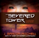 The Severed Tower - eAudiobook