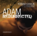 Adam Resurrected - eAudiobook
