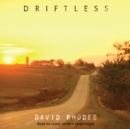 Driftless - eAudiobook