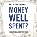 Money Well Spent? - eAudiobook