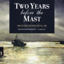 Two Years before the Mast - eAudiobook
