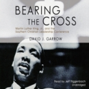 Bearing the Cross - eAudiobook