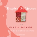 Keeping the House - eAudiobook