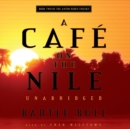 A Cafe on the Nile - eAudiobook