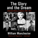 The Glory and the Dream - eAudiobook