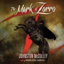 The Mark of Zorro - eAudiobook