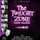 The Twilight Zone Radio Dramas, Vol. 13 - eAudiobook