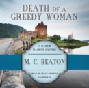 Death of a Greedy Woman - eAudiobook