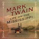 Life on the Mississippi - eAudiobook