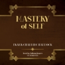 Mastery of Self - eAudiobook