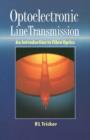 Optoelectronic Line Transmission : An Introduction to Fibre Optics - eBook