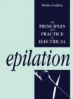 The Principles and Practice of Electrical Epilation - eBook