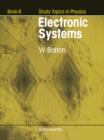 Electronic Systems : Study Topics in Physics Book 8 - eBook