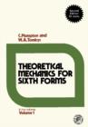 Theoretical Mechanics for Sixth Forms : In Two Volumes - eBook