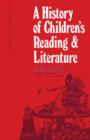A History of Children's Reading and Literature : The Commonwealth and International Library: Library and Technical Information Division - eBook