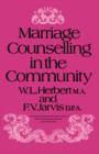 Marriage Counselling in the Community : The Commonwealth and International Library: Problems and Progress in Human Development - eBook