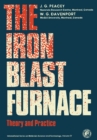 The Iron Blast Furnace : Theory and Practice - eBook