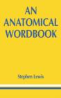 An Anatomical Wordbook - eBook
