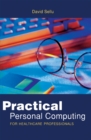 Practical Personal Computing for Healthcare Professionals - eBook