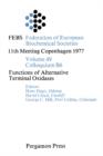 Functions of Alternative Terminal Oxidases : Febs Federation of European Biochemical Societies 11Th Meeting Copenhagen 1977 - eBook