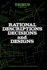 Rational Descriptions, Decisions and Designs : Pergamon Unified Engineering Series - eBook